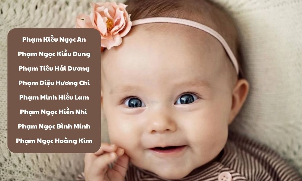 Gợi ý đặt tên con gái họ Phạm 4 chữ