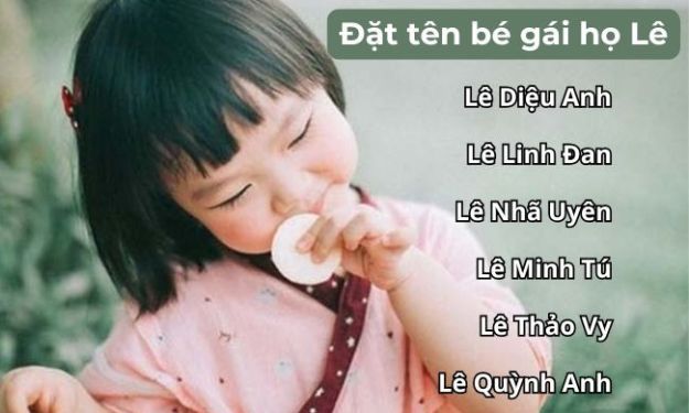 Đặt tên hay cho bé gái theo họ Lê