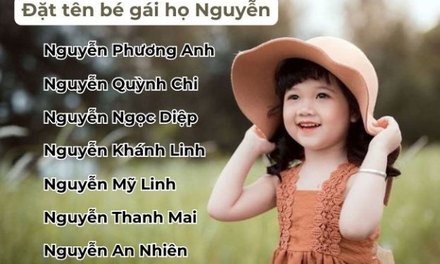 đặt tên hay cho bé gái theo họ nguyễn