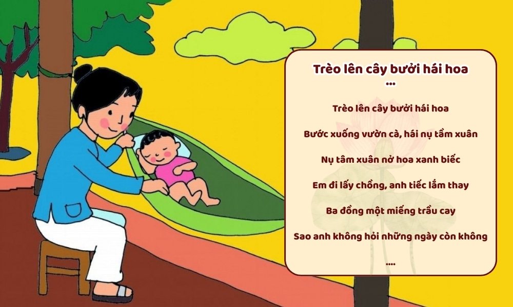 Hát ru con ngủ Trèo lên cây bưởi hái hoa