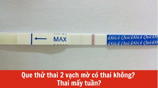 que thử thai 2 vạch mờ