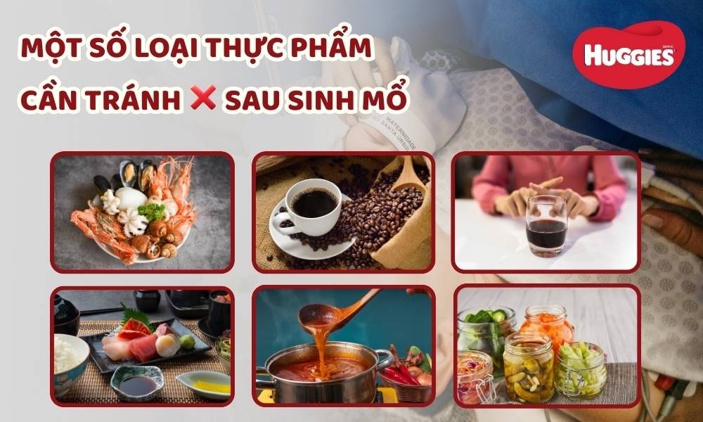 Một số loại thực phẩm cần tránh sau sinh mổ