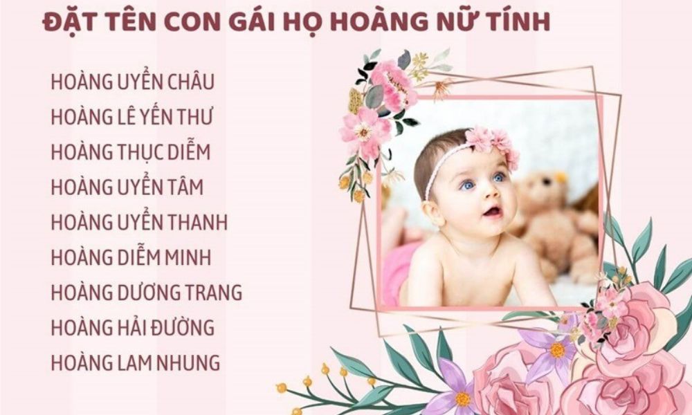 Đặt tên con gái họ Hoàng nữ tính