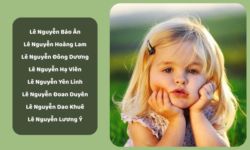 Gợi ý những tên con gái họ Lê dễ thương, ý nghĩa cho bé yêu