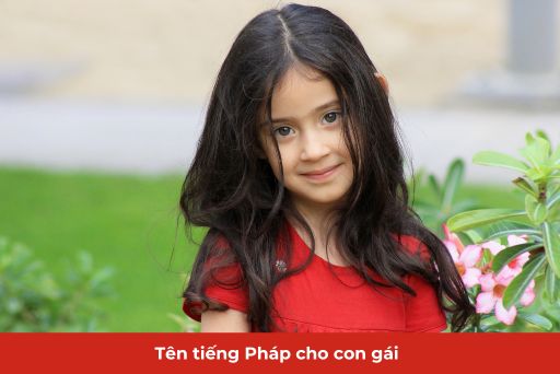 tên tiếng pháp hay cho nữ