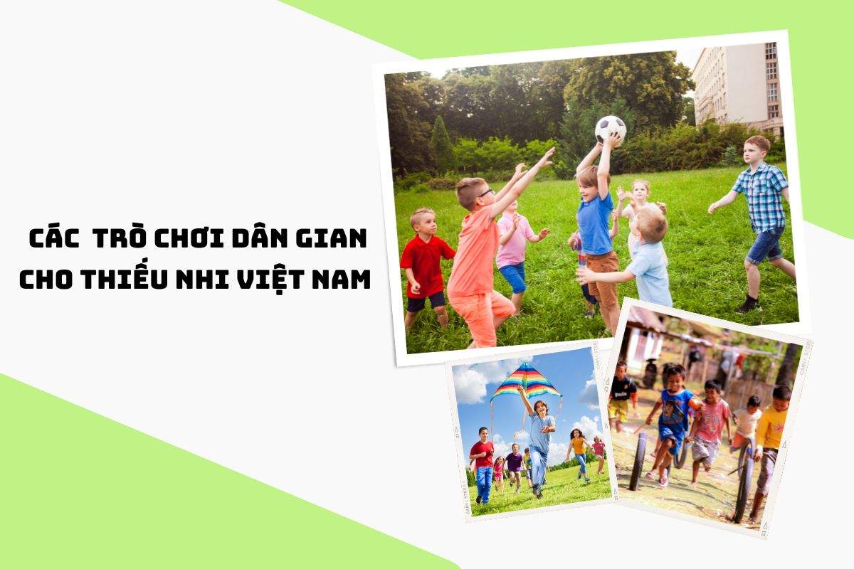 Các trò chơi dân gian cho bé