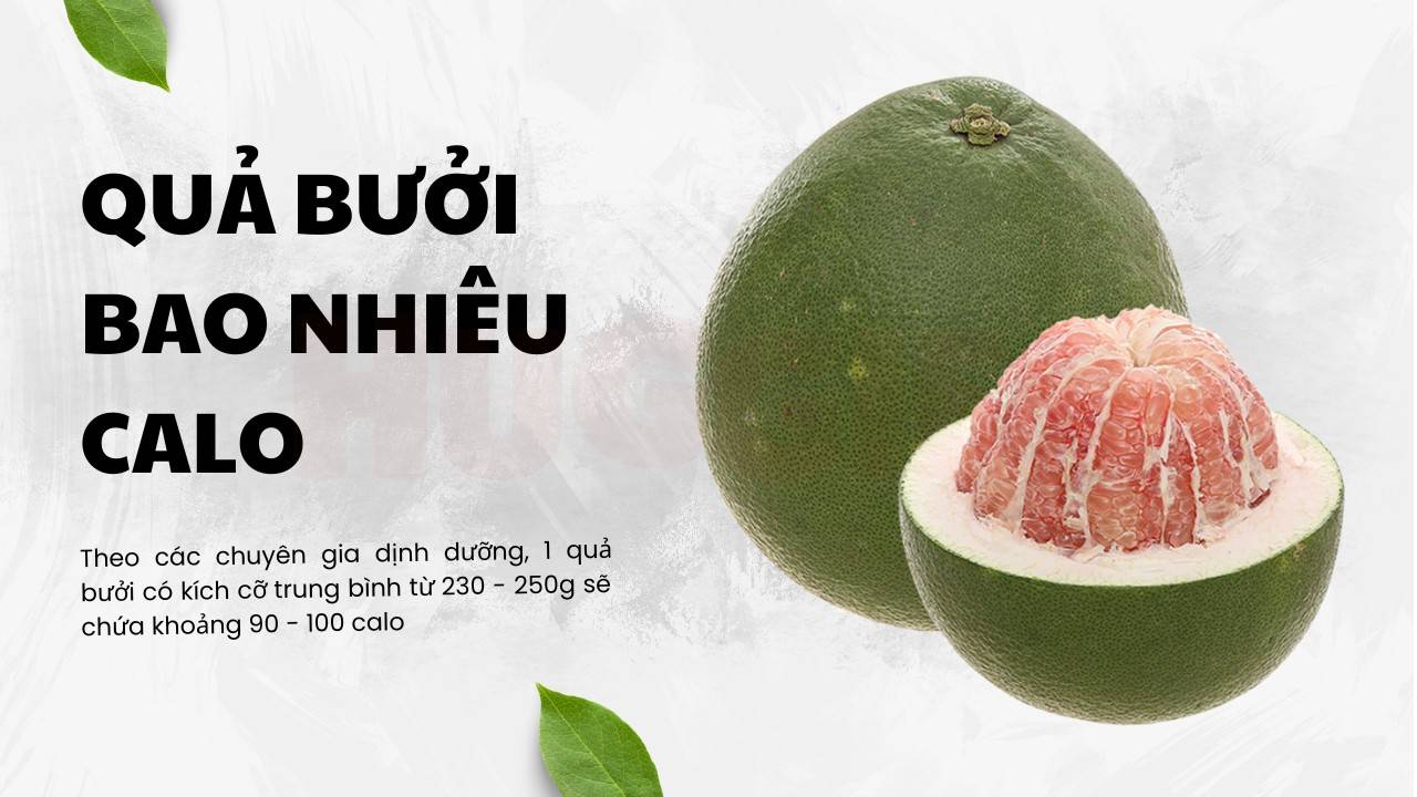 Quả bưởi bao nhiêu calo