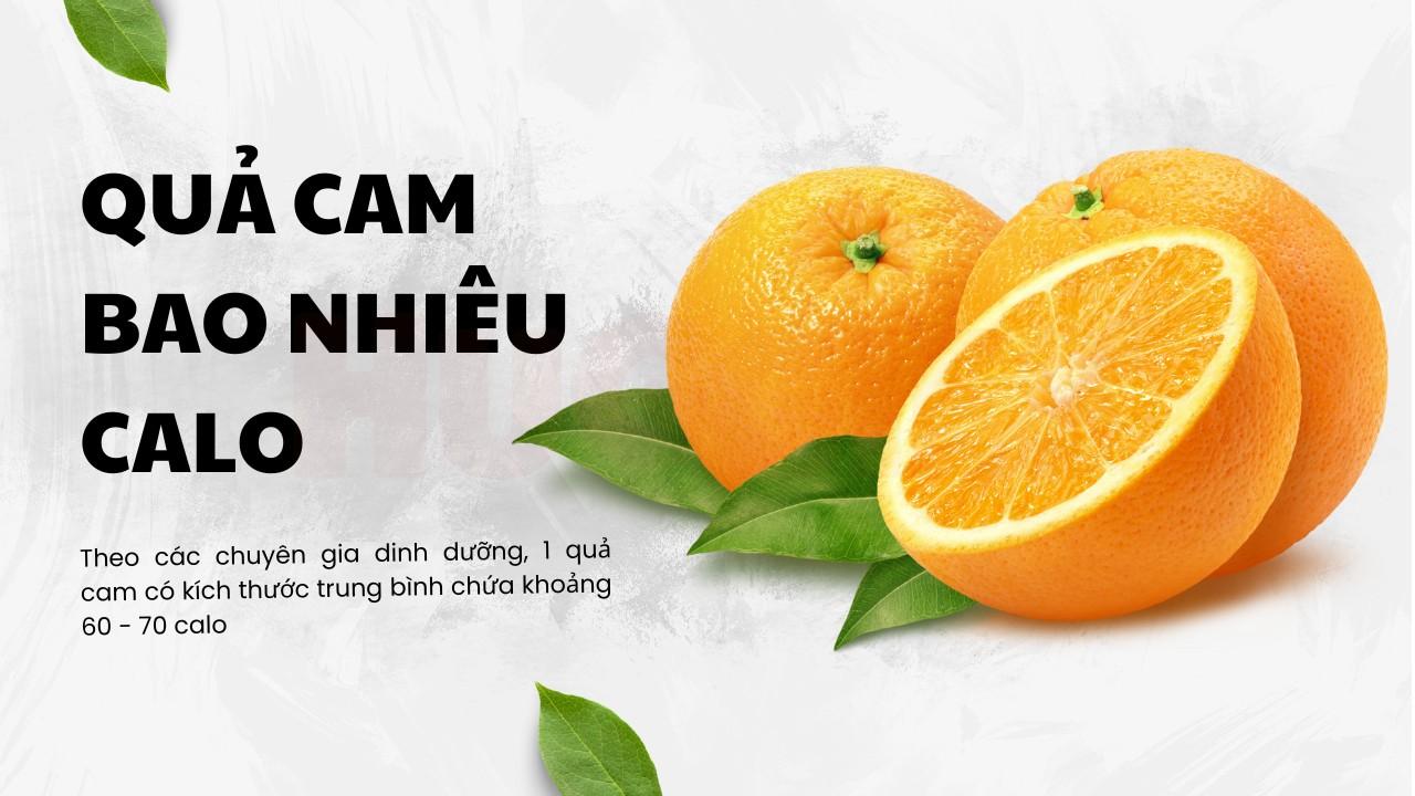 Quả cam bao nhiêu calo
