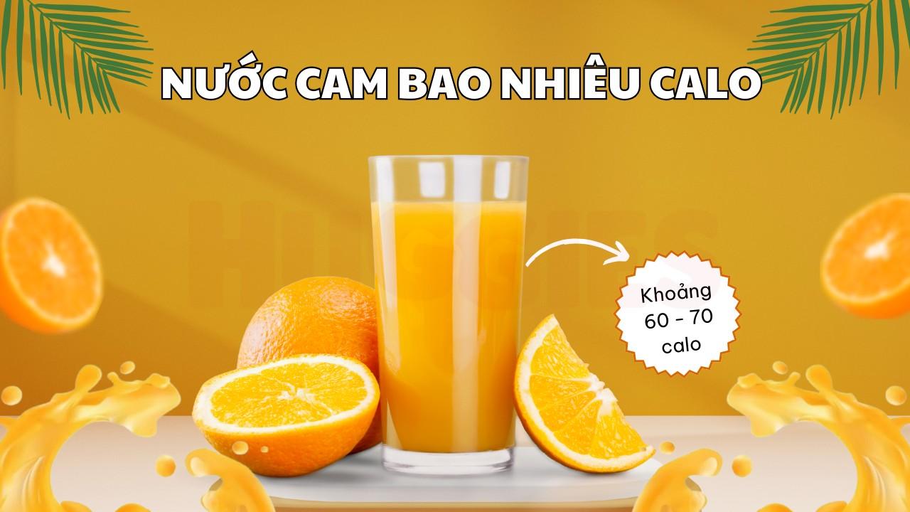 Giải đáp nước cam bao nhiêu calo