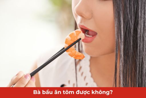 bà bầu ăn tôm được không thumb