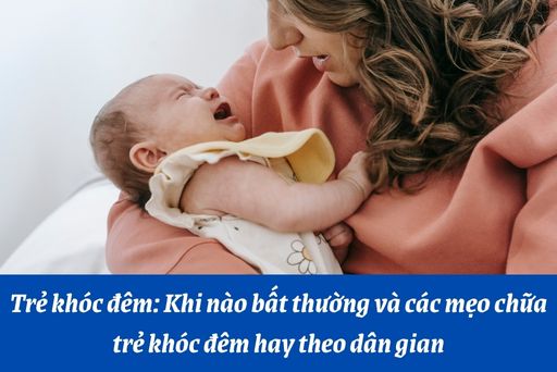 Làm sao khi trẻ khóc đêm