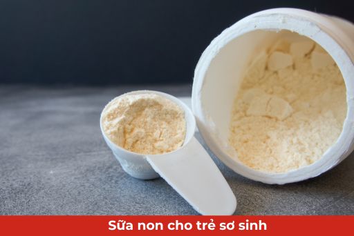 Tác dụng đặc biệt của sữa non cho trẻ sơ sinh