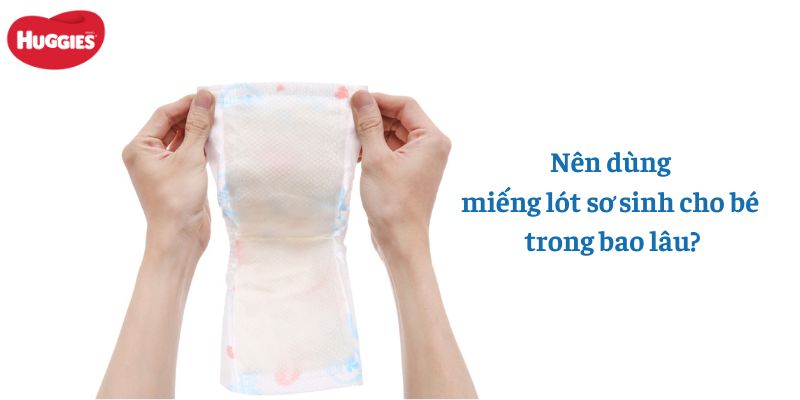 Miếng lót sơ sinh dùng 1 lần cho bé