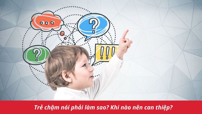 nhận biết sớm dấu hiệu trẻ chậm nói