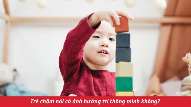 trẻ chậm với với chậm phát triển