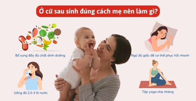 Phụ nữ ở cữ sau khi sinh nên làm gì?